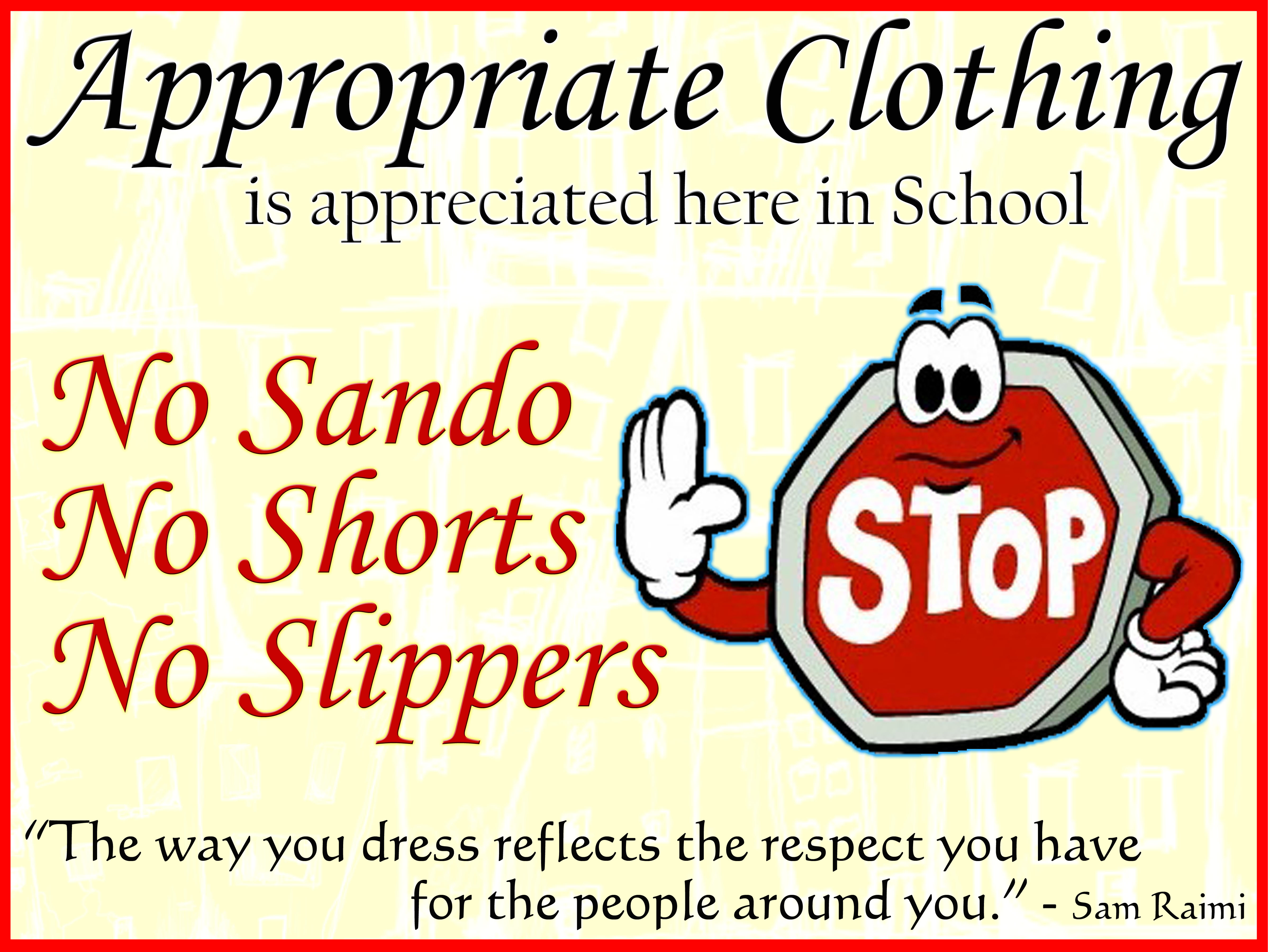 Appropriate Clothing Campaign CASA DEL NI O SCHOOLS SYSTEM INC 